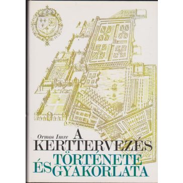 A kerttervezés elmélete és gyakorlata