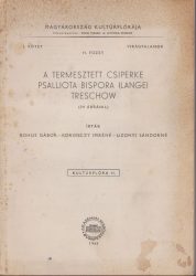 A termesztett csiperke = Psalliota bispora (lange) = Treschow