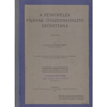 A fenyőfélék fájának összehasonlító szövettana