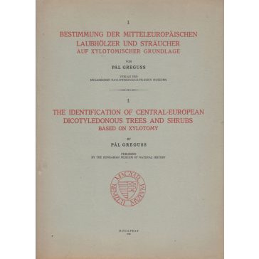   Bestimmung Der Mitteleuropäischen Laubhölzer Und Sträucher Auf Xylotomischer Grundlage