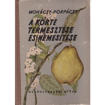 A körte termesztése és nemesítése