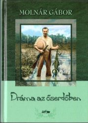 Dráma az őserdőben