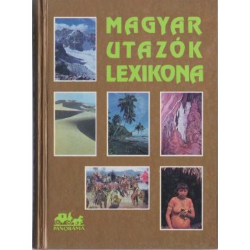 Magyar utazók lexikona