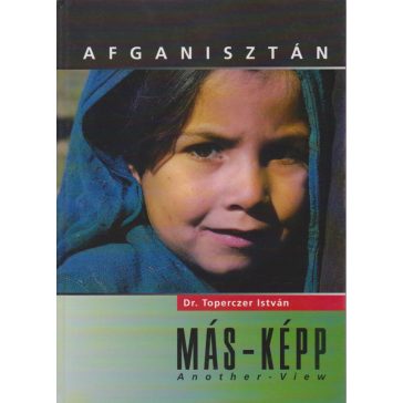 Afganisztán más-képp = Afghanistan Another-View