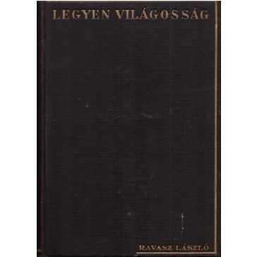 Legyen világosság! I-III