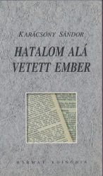 Hatalom alá vetett ember