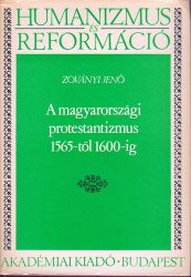 A magyarországi protestantizmus 1565-től 1600-ig