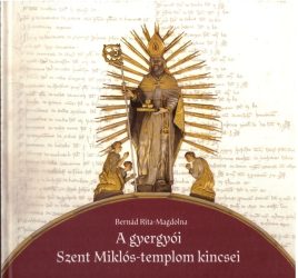 A gyergyói Szent Miklós-templom kincsei