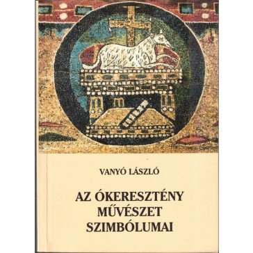 Az ókeresztény művészet szimbólumai