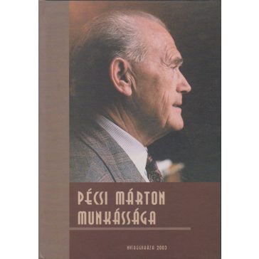 Pécsi Márton munkássága