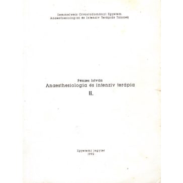 Anaesthesiologia és intenzív terápia II.