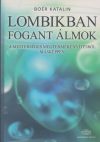 Lombikban fogant álmok