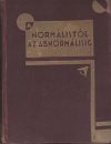 Normálistól az abnormálisig