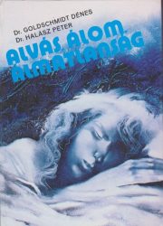 Alvás, álom, álmatlanság