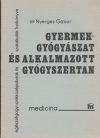 Gyermekgyógyászat és alkalmazott gyógyszertan