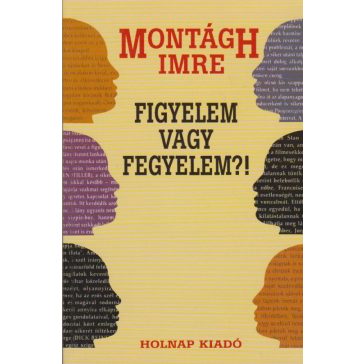 Figyelem vagy fegyelem?