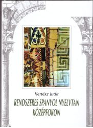 Rendszeres spanyol nyelvtan középfokon