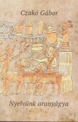 Nyelvünk aranyágya