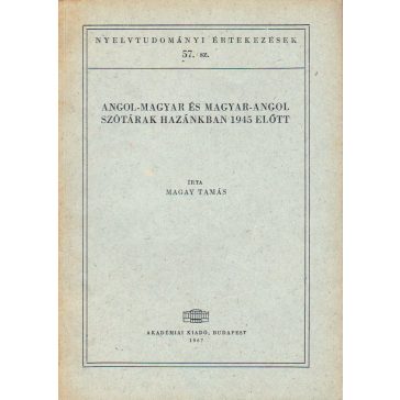   Angol-magyar és magyar-angol szótárak hazánkban 1945 előtt