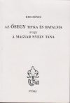 Az ősegy titka és hatalma avagy a magyar nyelv tana