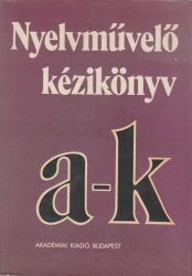 Nyelvművelő kézikönyv : I-II. 