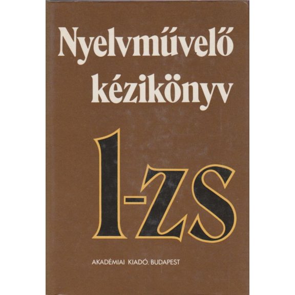 Nyelvművelő kézikönyv : I-II. 