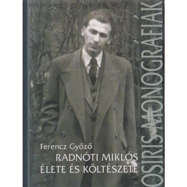 Radnóti Miklós élete és költészete