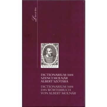 Dictionarium 1604- Szenci Molnár Albert szótára