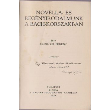 Novella- és regényirodalmunk a Bach-korszakban I-II.
