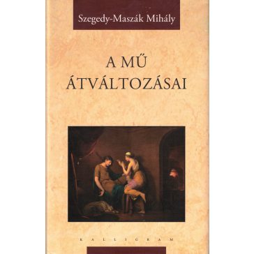 A mű átváltozásai