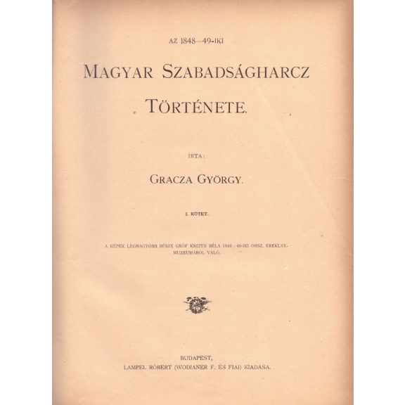 Az 1848-49-iki magyar szabadságharcz története I-V.