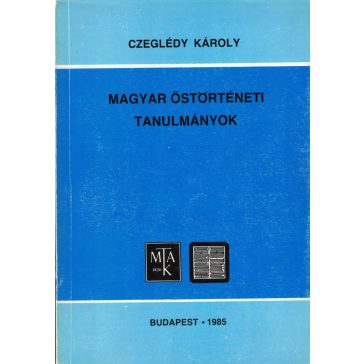 Magyar őstörténeti tanulmányok