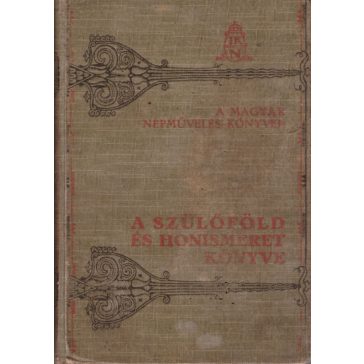A szülőföld és honismeret könyve