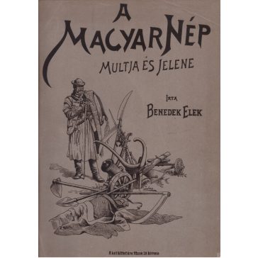 A magyar nép múltja és jelene I-II.