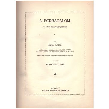   A nagy francia forradalom és Napoleon II. kötet – A forradalom XVI. Lajos király lefejezéséig