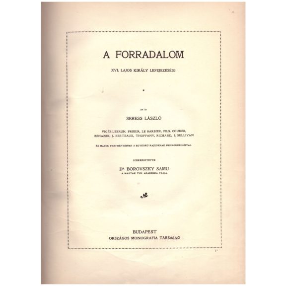 A nagy francia forradalom és Napoleon II. kötet – A forradalom XVI. Lajos király lefejezéséig