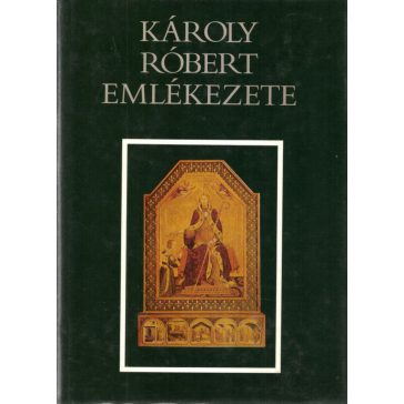 Károly Róbert emlékezete