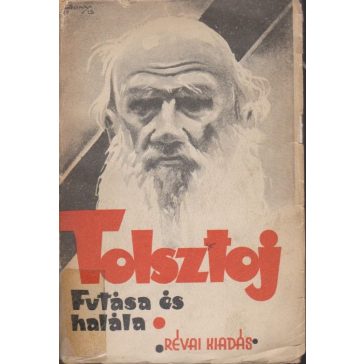Tolsztoj futása és halála