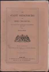 Die Stadt Oedenburg und ihre Umgebung