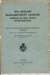   XVI. századi magyarnyelvű levelek Sopron sz. kir. város levéltárából