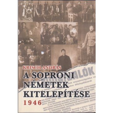 A soproni németek kitelepítése 1946