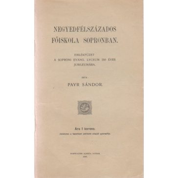 Negyedszázados főiskola Sopronban