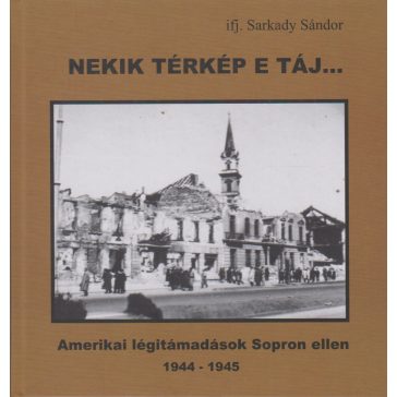 Nekik térkép e táj...