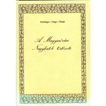 A magyaróvári nagybirtok története