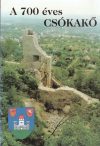A 700 éves Csókakő