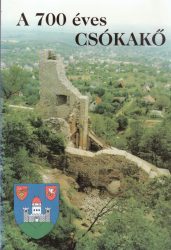 A 700 éves Csókakő