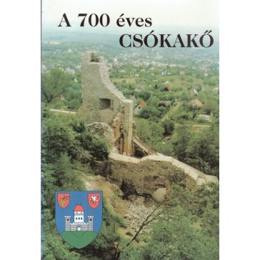 A 700 éves Csókakő