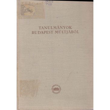Tanulmányok Budapest múltjából : 12