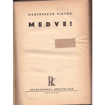 Medve!