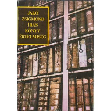 Írás, könyv, értelmiség 